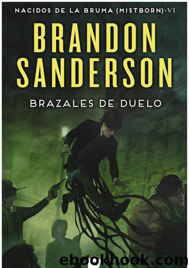 Brazales de duelo (Nacidos de la bruma - Mistborn VI) by Brandon Sanderson