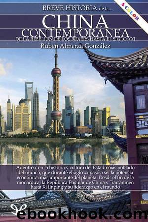 Breve historia de la China contemporÃ¡nea by Rubén Almarza González