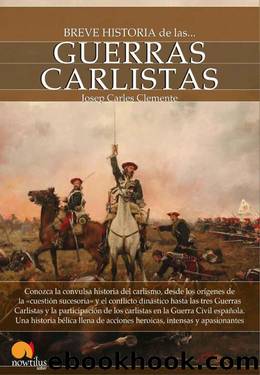 Breve historia de las guerras carlistas by Clemente Josep Carles