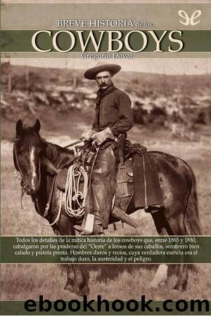 Breve historia de los cowboys by Gregorio Doval