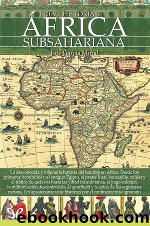 Breve historia del Ãfrica subsahariana by Eric García Moral