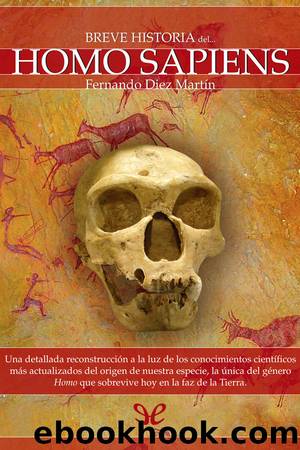 Breve historia del Homo sapiens by Fernando Diez Martín