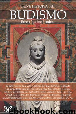 Breve historia del budismo by Ernest Yassine Bendriss