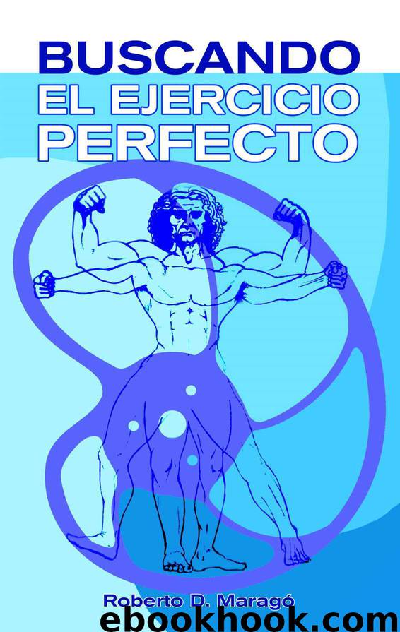 Buscando el Ejercicio Perfecto (Spanish Edition) by Roberto D. Maragó