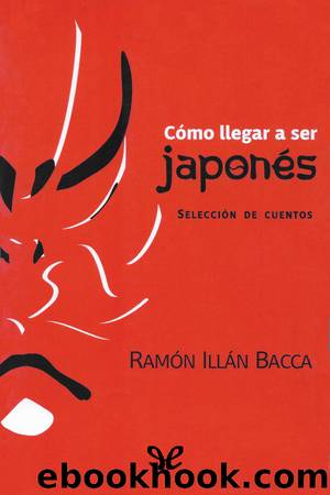 CÃ³mo llegar a ser japonÃ©s by Ramón Illán Bacca Linares
