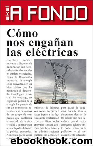 Cómo nos engañan las eléctricas by Carlos Corominas