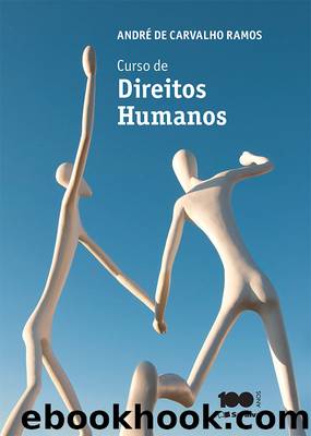 CURSO DE DIREITOS HUMANOS by ANDRÉ DE CARVALHO RAMOS