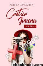 Caótica Jimena (Spanish Edition) by Andrea Longarela & Neïra