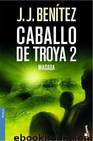 Caballo de Troya 2 by J. J. Benitez