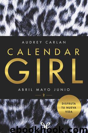 Calendar Girl 2 by Audrey Carlan