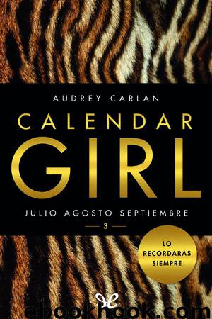 Calendar Girl 3 by Audrey Carlan