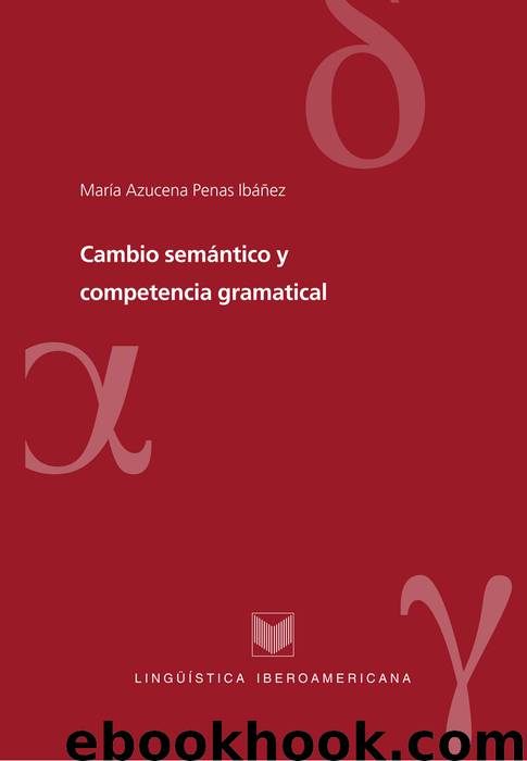 Cambio semántico y competencia gramatical by Penas Ibáñez María Azucena