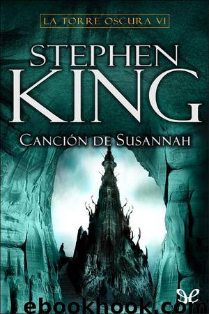Canción de Susannah by Stephen King