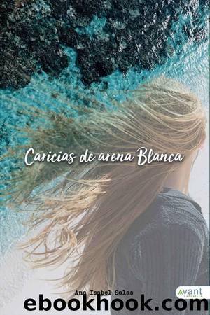 Caricias de arena blanca by Ana Salas