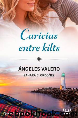 Caricias entre kilts by Ángeles Valero & Zahara C. Ordoñez