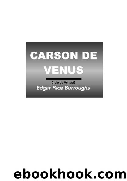 Carson de Venus by Burroughs Edgar Rice