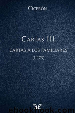 Cartas III by Marco Tulio Cicerón