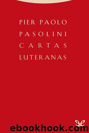 Cartas luteranas by Pier Paolo Pasolini