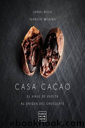 Casa Cacao by Jordi Roca & Ignacio Medina