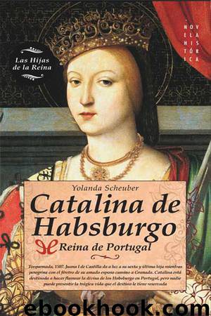 Catalina de Habsburgo by Yolanda Scheuber