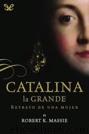 Catalina la Grande by Robert K. Massie