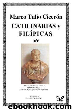 Catilinarias y Filípicas by Marco Tulio Cicerón