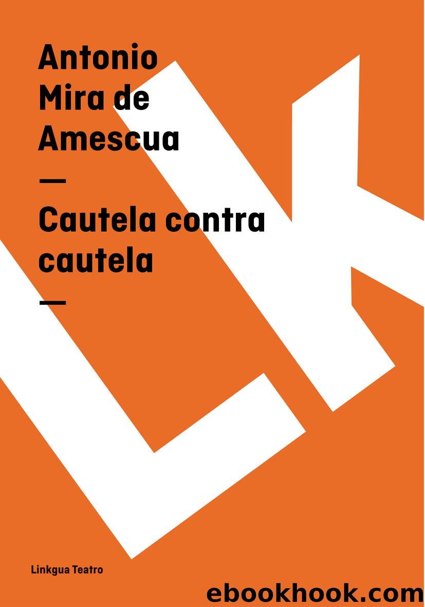 Cautela contra cautela by Antonio Mira de Amescua