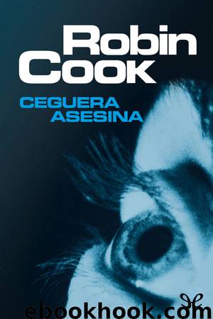 Ceguera asesina by Robin Cook