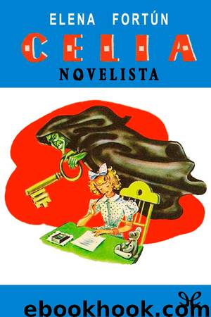 Celia novelista by Elena Fortún