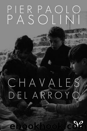 Chavales del arroyo by Pier Paolo Pasolini