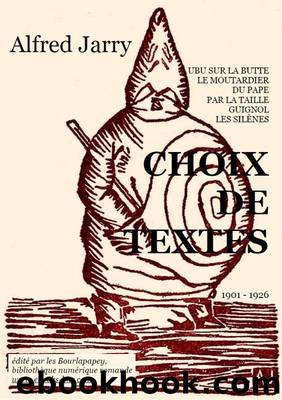 Choix de texte by Alfred Jarry
