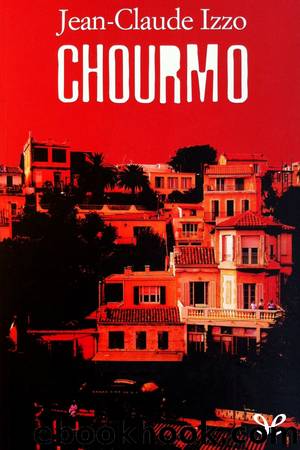 Chourmo by Jean-Claude Izzo