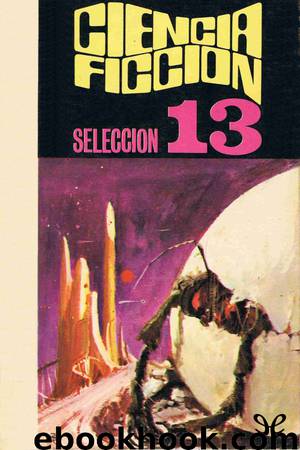 Ciencia ficción. Selección 13 by AA. VV