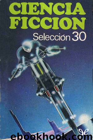 Ciencia ficción. Selección 30 by AA. VV