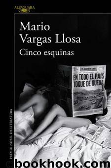 Cinco Esquinas by Mario Vargas Llosa
