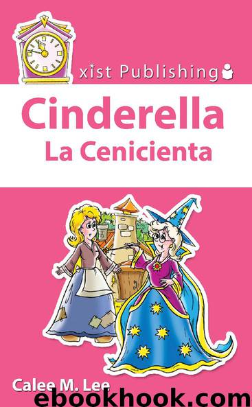 Cinderella La Cenicienta by Calee M. Lee