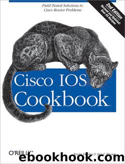 Cisco IOS Cookbook by Kevin Dooley & Ian Brown