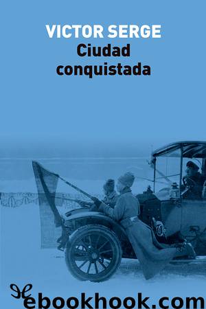 Ciudad conquistada by Victor Serge