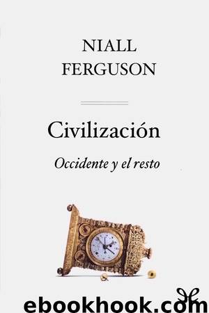 Civilización by Niall Ferguson