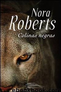 Colinas Negras by Nora Roberts