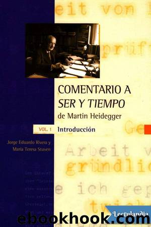 Comentario a Ser y tiempo. Vol. 1: IntroducciÃ³n by Jorge Eduardo Rivera & María Teresa Stuven