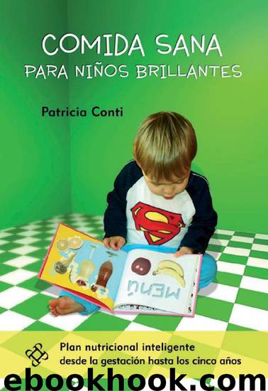 Comida sana para niños brillantes by Patricia Conti