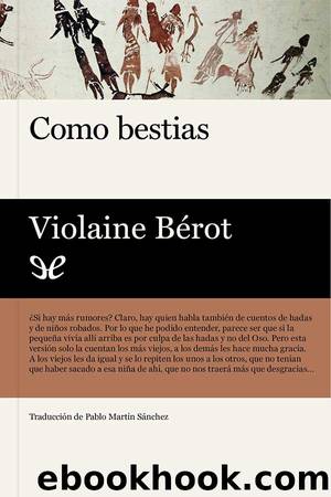 Como bestias by Violaine Bérot