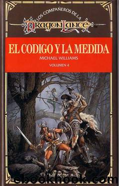 CompaÃ±eros 04 - El CÃ³digo Y La Medida by Michael Williams