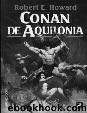 Conan de Aquilonia by Howard Robert E