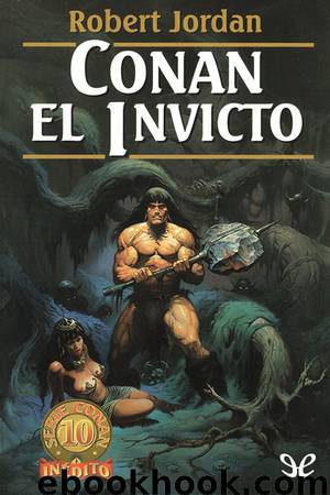 Conan el invicto by Robert Jordan