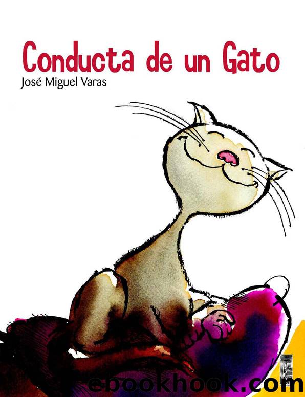 Conducta de un gato by José Miguel Varas