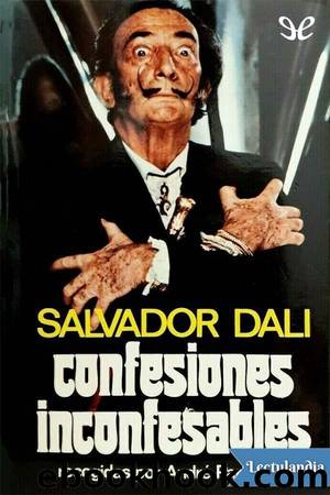 Confesiones inconfesables by Salvador Dalí