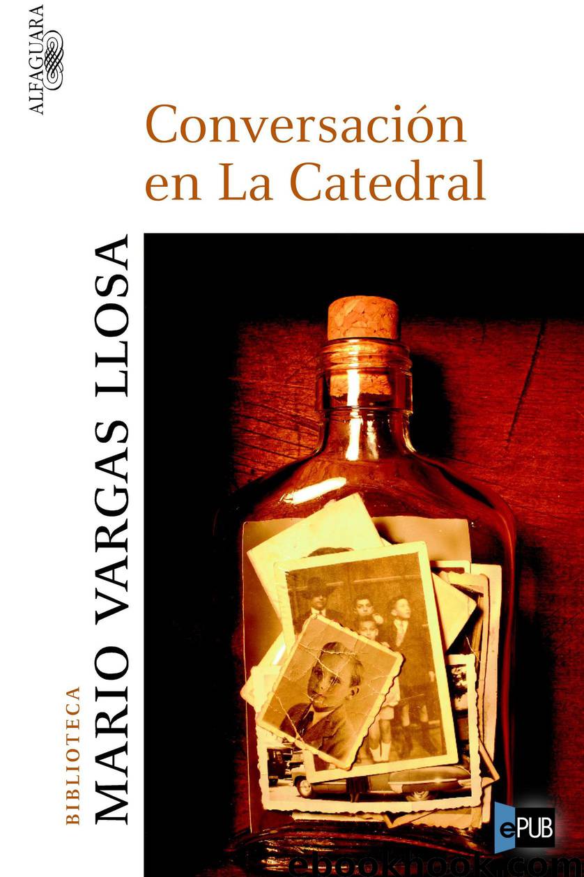 Conversación en La Catedral by Mario Vargas Llosa