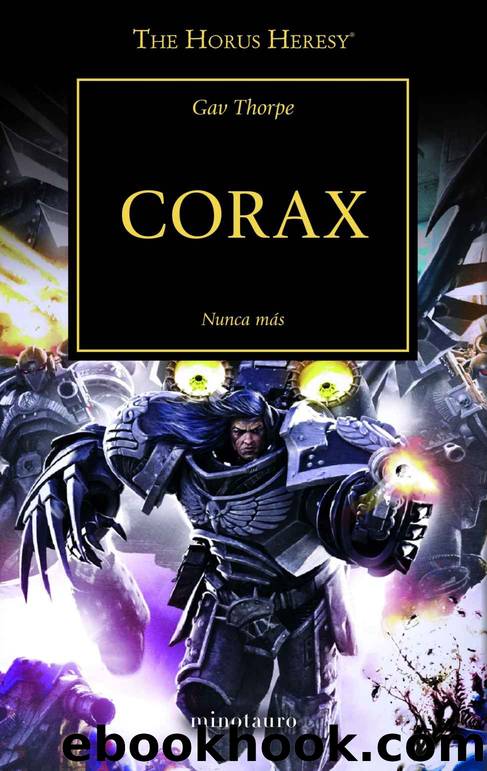Corax nÂº 4054 (Warhammer The Horus Heresy) (Spanish Edition) by Gav Thorpe